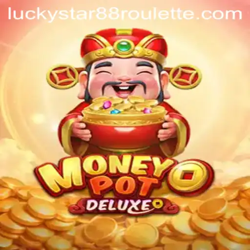 Exploring MoneyPotDELUXE: The Latest Gaming Sensation