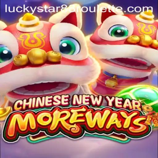 Exploring the Exciting World of CHINESENEWYEARMOREWAYS with luckystar88