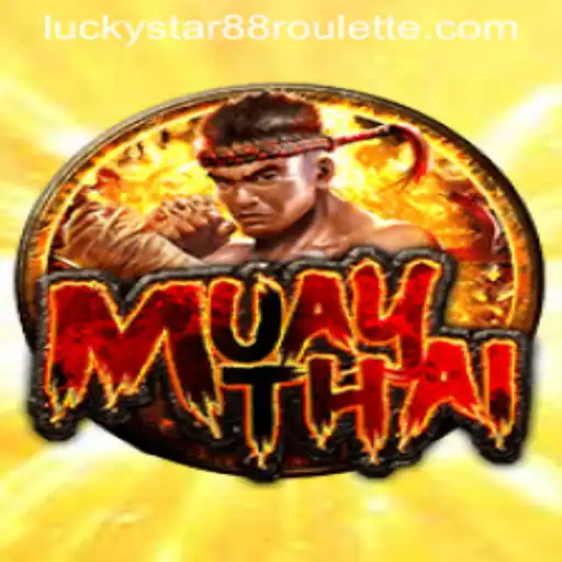 MuayThai: A Deep Dive into the Game and Its Modern Influence with Luckystar88